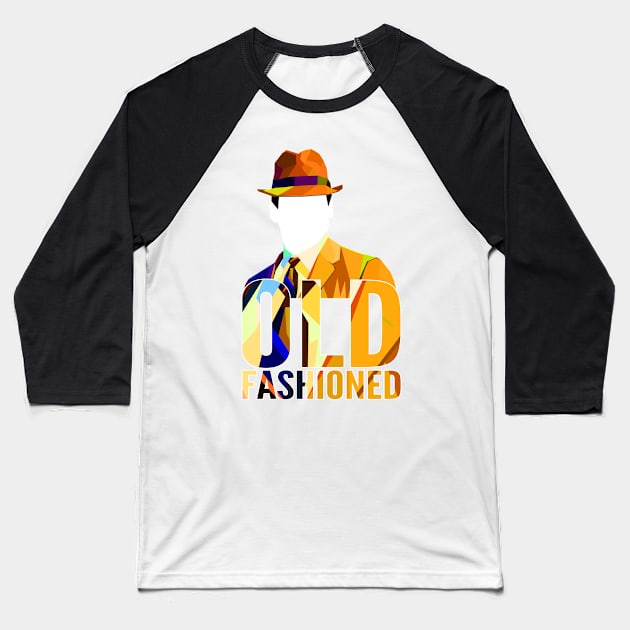 Old Fashioned for Mr Draper Baseball T-Shirt by Worldengine